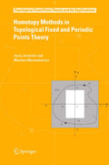 Homotopy Methods in Topological Fixed and Periodic Points Theory: 3 (Topological Fixed Point Theory and Its Applications)