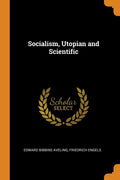Socialism, Utopian and Scientific