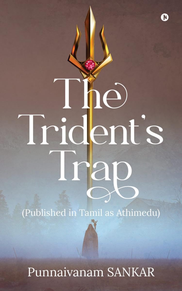 The Tridents Trap: (Published in Tamil as Athimedu)