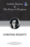 Goblin Market & The PrinceS Progress (Deluxe Hardcover Book)