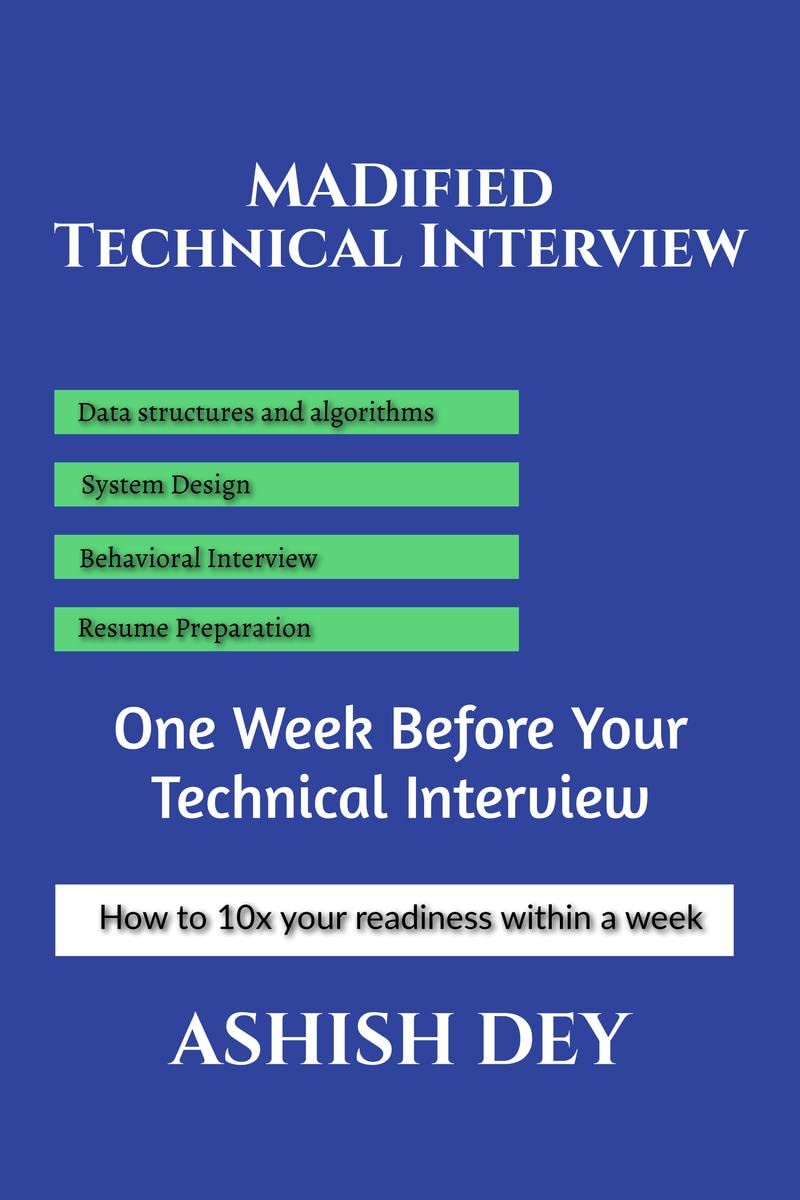 MADified Technical Interview : One Week Before Your Technical Interview