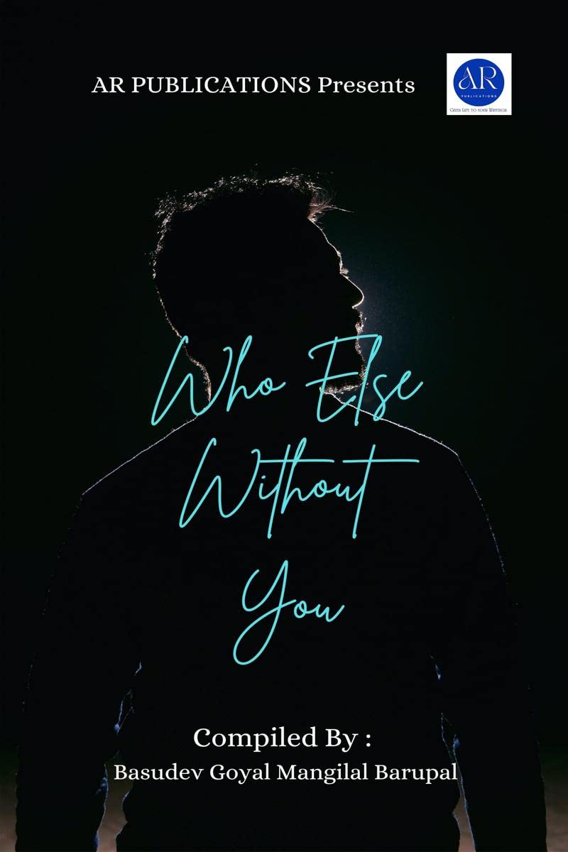 Who Else Without You