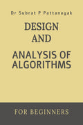 Design and Analysis of Algorithms: For Beginners