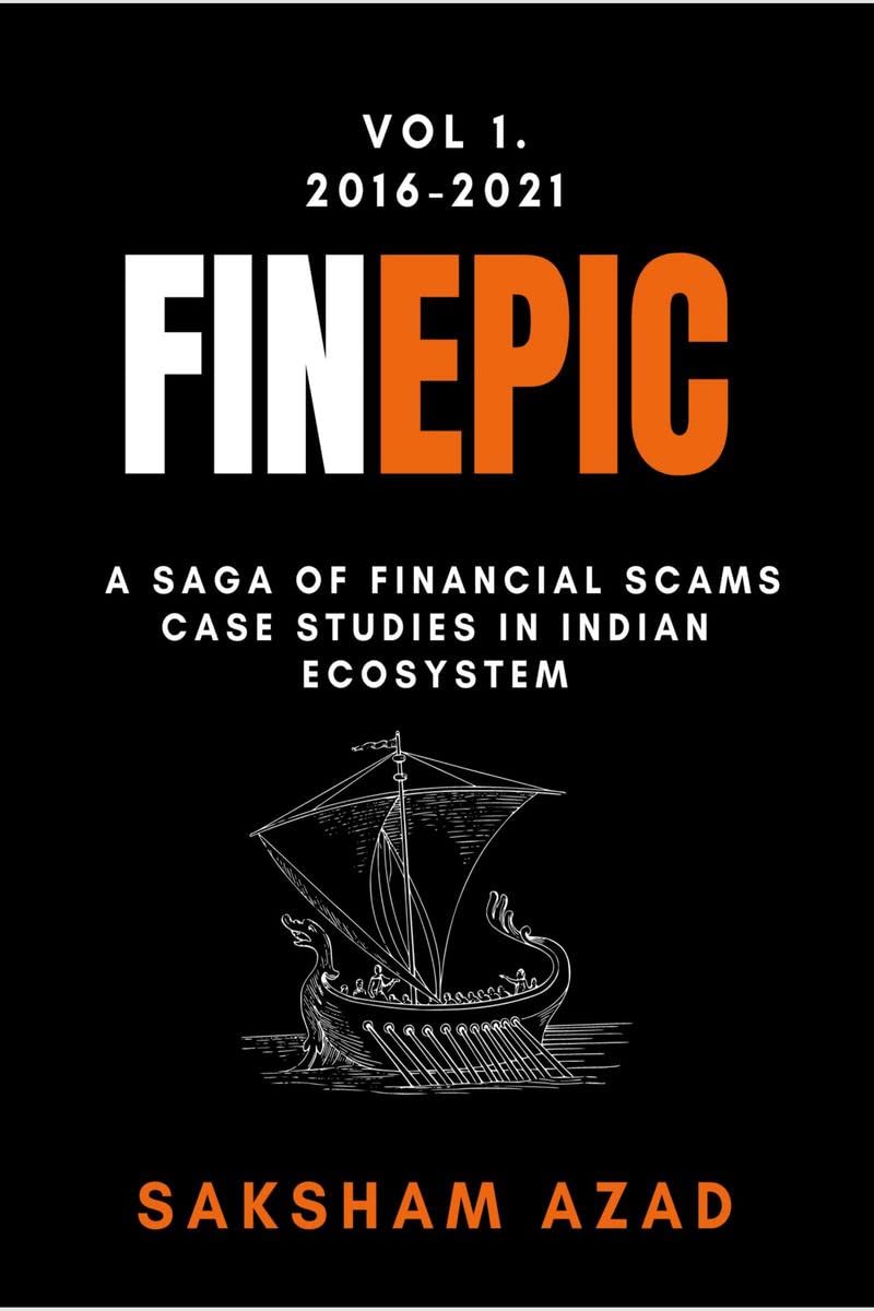 FINEPIC : A saga of financial scams case studies in Indian ecosystem