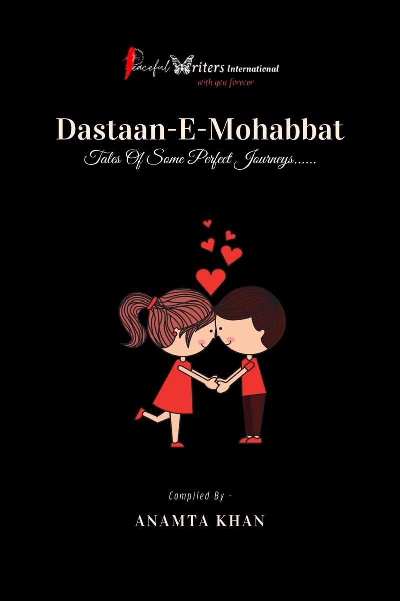 DastaanEMohabbat: Tales Of Some Perfect Journeys