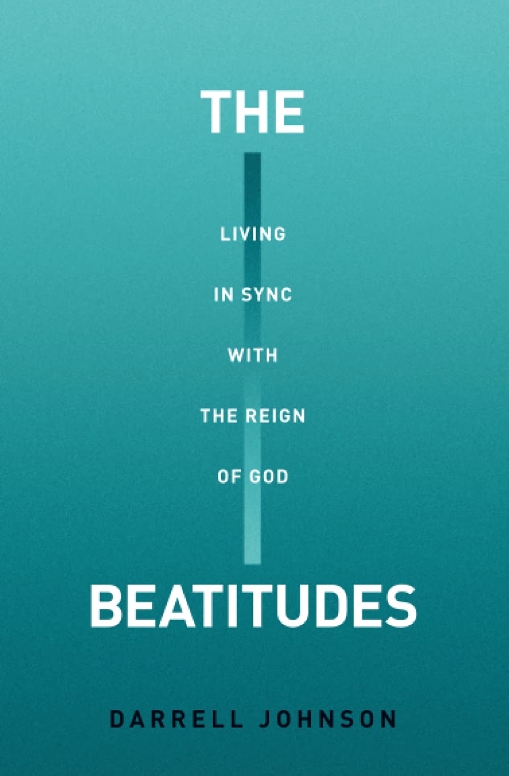 The Beatitudes: Living in Sync with the Reign of God