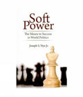 Soft Power: The Means to Success in World Politics
