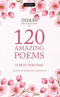 120 Amazing Poems by 10 Best Writers: Volume 3