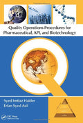 Quality Operations Procedures for Pharmaceutical, API, and Biotechnology