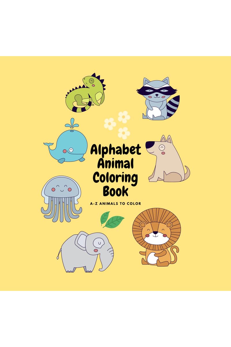 Alphabet Animal Coloring Book : AZ Animals to Color