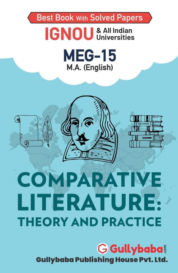 Gullybaba IGNOU MA Sem MEG15 Comparative Literature: Theory and practice in English  Latest Edition IGNOU Help Book with Solve