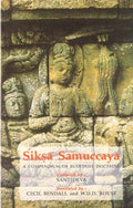 Siksa Samuccaya: A Compendium Of Buddhist Doctrine Comp