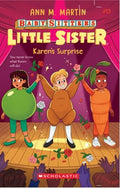 THE BABYSITTERS LITTLE SISTER #13: KARENS SURPRISE