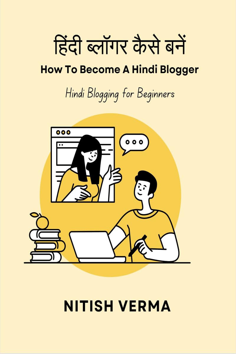 How To Become A Hindi Blogger /     : Hindi Blogging for Beginners