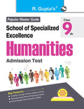 School of Specialized Excellence  HUMANITIES (Class 9th) Admission Test Guide