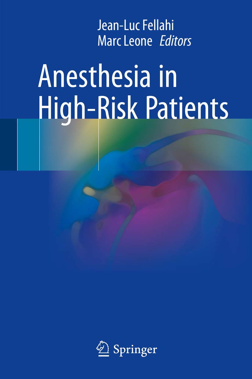 Anesthesia in HighRisk Patients
