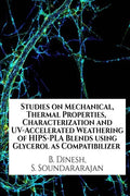 Studies On Mechanical, Thermal Properties, Characterization And UvAccelerated Weathering Of HipsPla Blends Using Glycerol As C