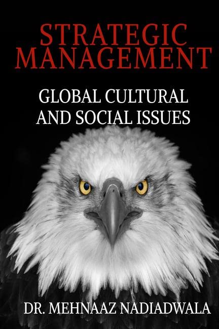 Strategic management (B&W Edition) : on global cultural and social issues