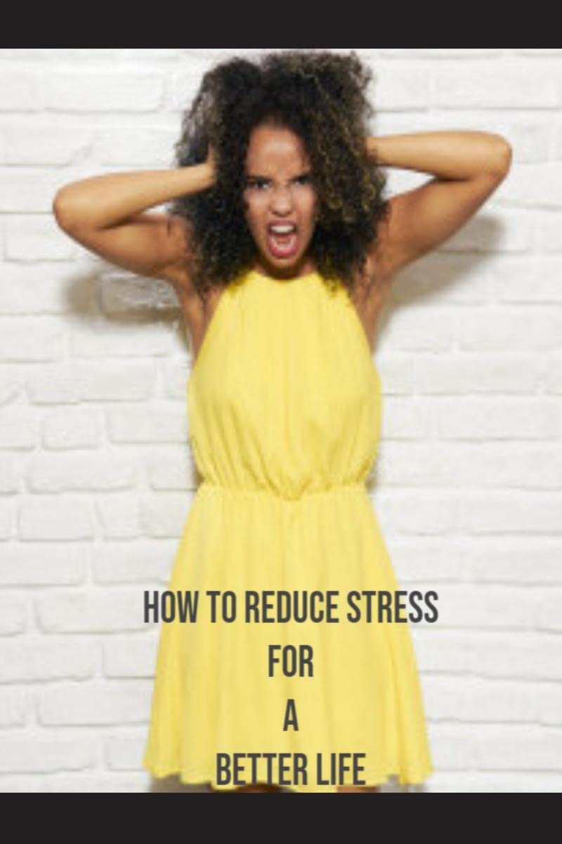 How to reduce stress For a better life