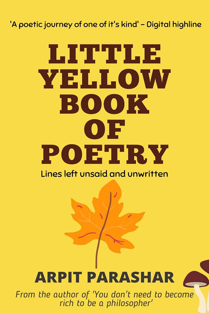 Little Yellow Book Of Poetry : Lines Left Unsaid And Unwritten