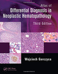 Atlas of Differential Diagnosis in Neoplastic Hematopathology
