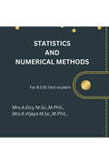STATISTICS AND NUMERICAL METHODS : For B.E/B.Tech Students
