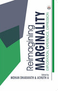Reimagining Marginality: Exploitation, Experience, Expression