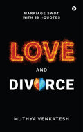 LOVE and DIVORCE: Marriage SWOT With 69 i  Quotes