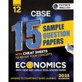 (Old Edition) PW CBSE 15 Sample Question Papers Class 12 Economics for 2025 Exam | CompetencyBased Learning | PYQ 2024 with Top