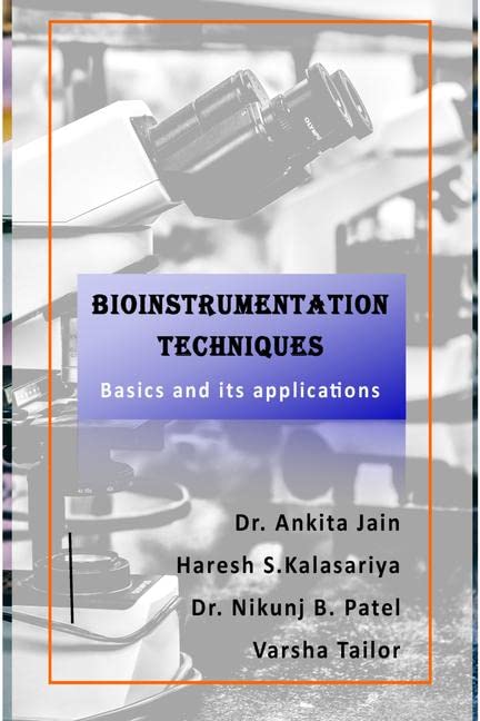 Bioinstrumentation TechniquesBasics And Applications
