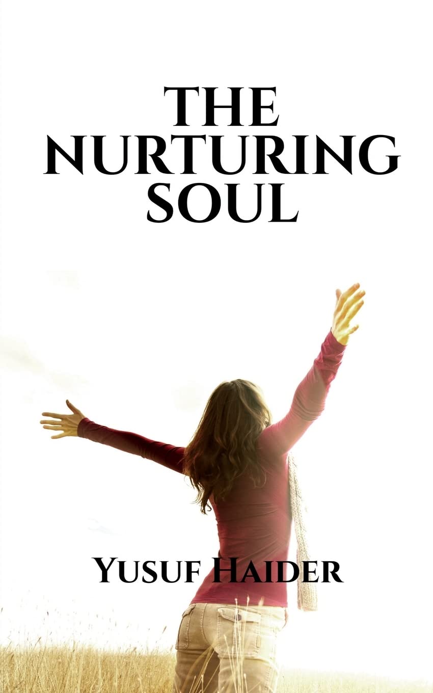 The Nurturing Soul : 25 Delicacies Of Literature