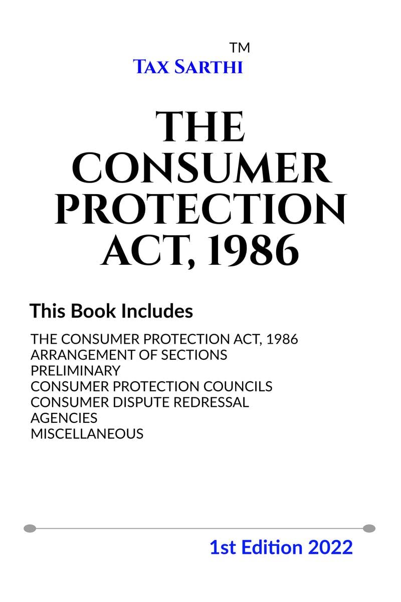 THE CONSUMER PROTECTION ACT, 1986 | 1st Edition 2022