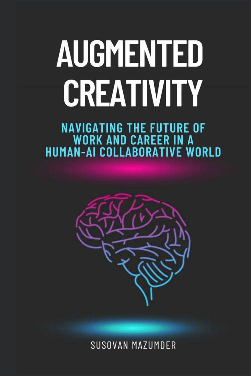 Augmented Creativity: Navigating the Future of Work and Career in a HumanAI Collaborative World