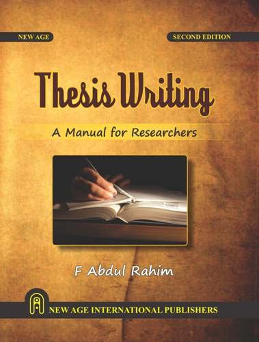 Thesis Writing: Manual For All Researchers