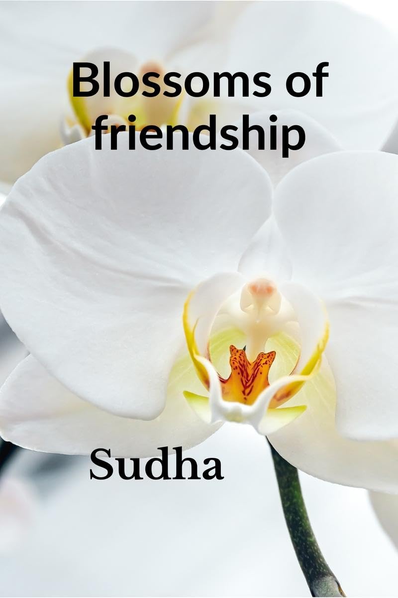 Blossoms of friendship