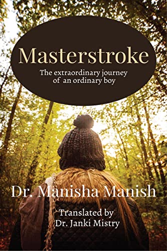 Masterstroke : The Extraordinary Journey Of An Ordinary Boy