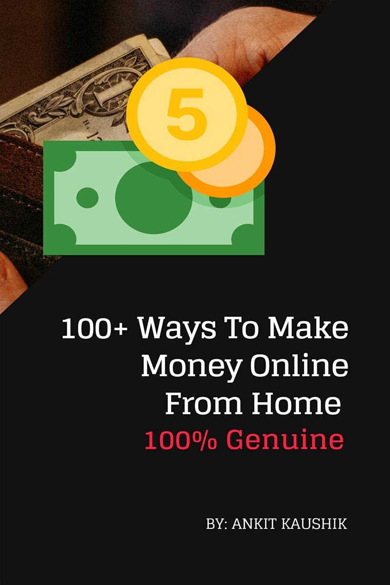 Make Money Online : 100+ Ways To Make Money Online From Home
