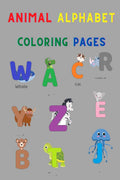 Animal Alphabet Coloring Pages : ABC Activity Pages | Activity Book for Girls and Boys | Workbook for Preschool, Kindergarten, a