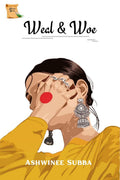 Weal & Woe