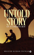 Untold Story of a Common Boy