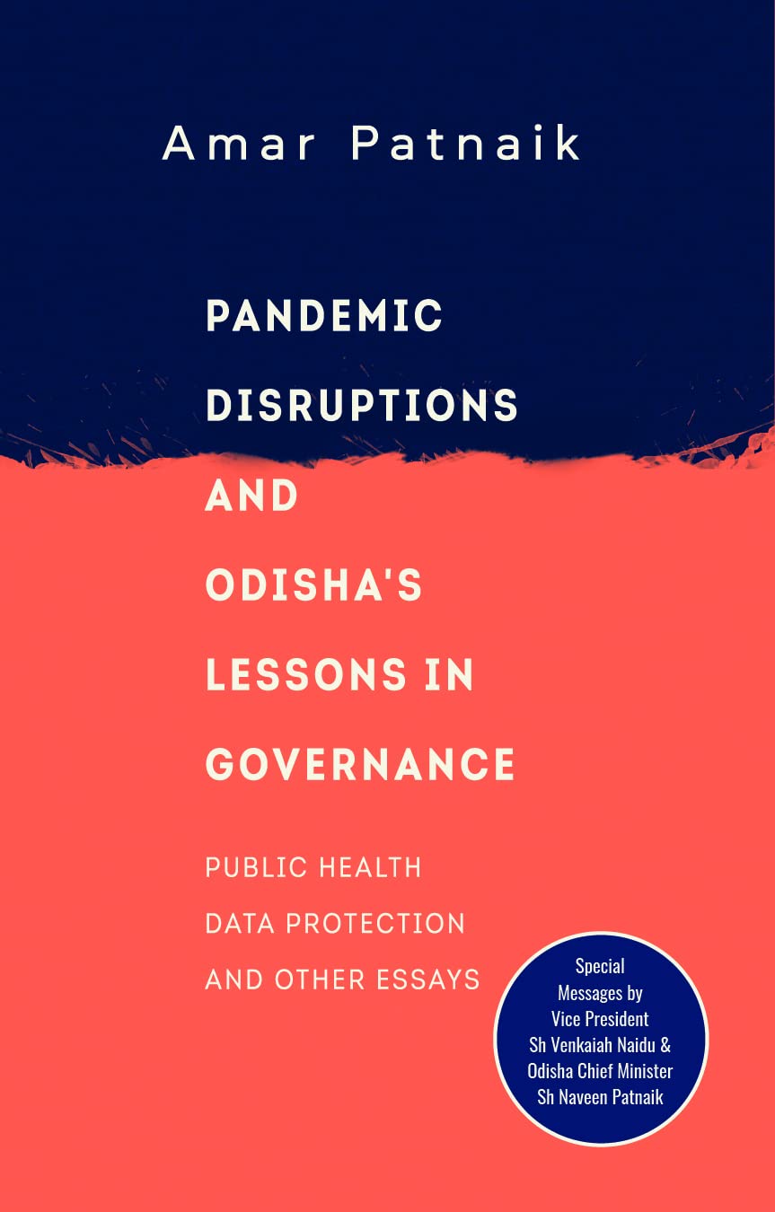 Pandemic Disruptions and Odishas Lessons in Governance