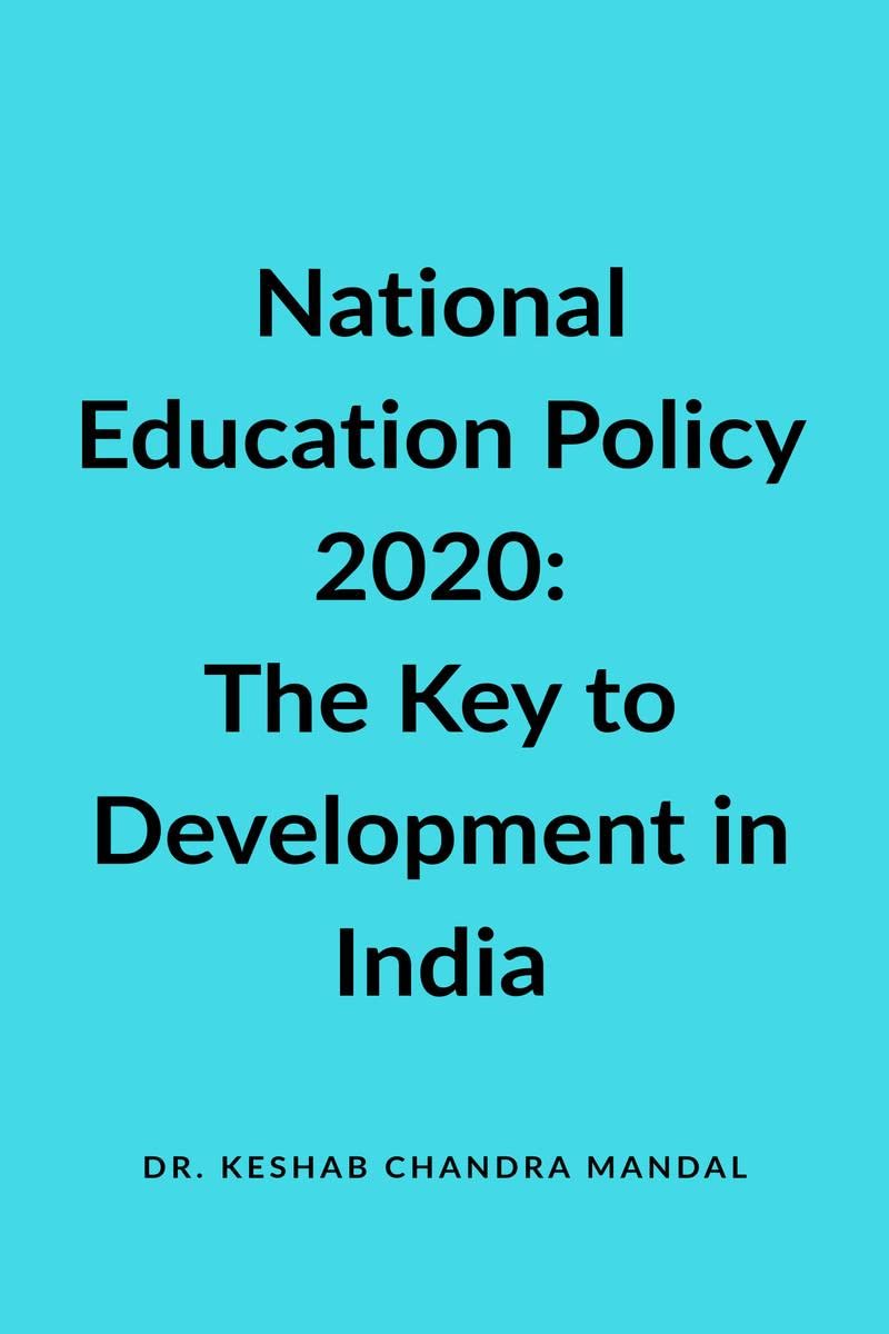 National Education Policy 2020 : The Key To Development In India