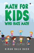 Math For Kids Who Hate Math