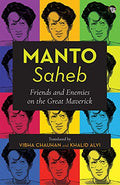 Mantosaheb: Friends And Enemies On The Great Maverick