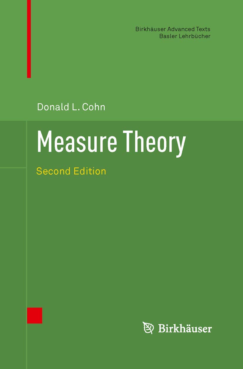 Measure Theory: Second Edition (Birkhauser Advanced Texts / Basler Lehrbucher)