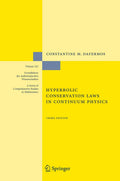 Hyperbolic Conservation Laws in Continuum Physics: No. 325 (Die Grundlehren der Mathematischen Wissenschaften)