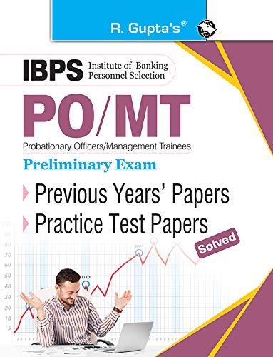 IBPS: PO/MT (Preliminary Exam) Previous Years Papers & Practice Test Papers (Solved)