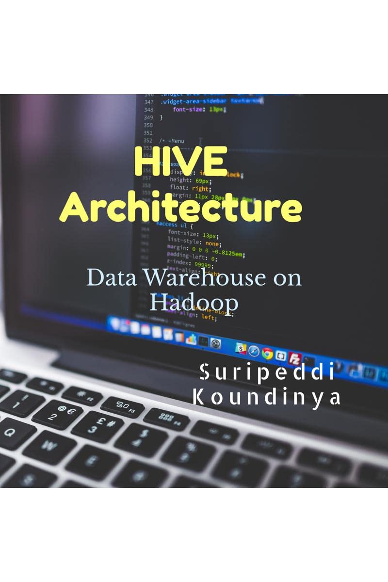 Hive Architecture : Data Warehouse on Hadoop