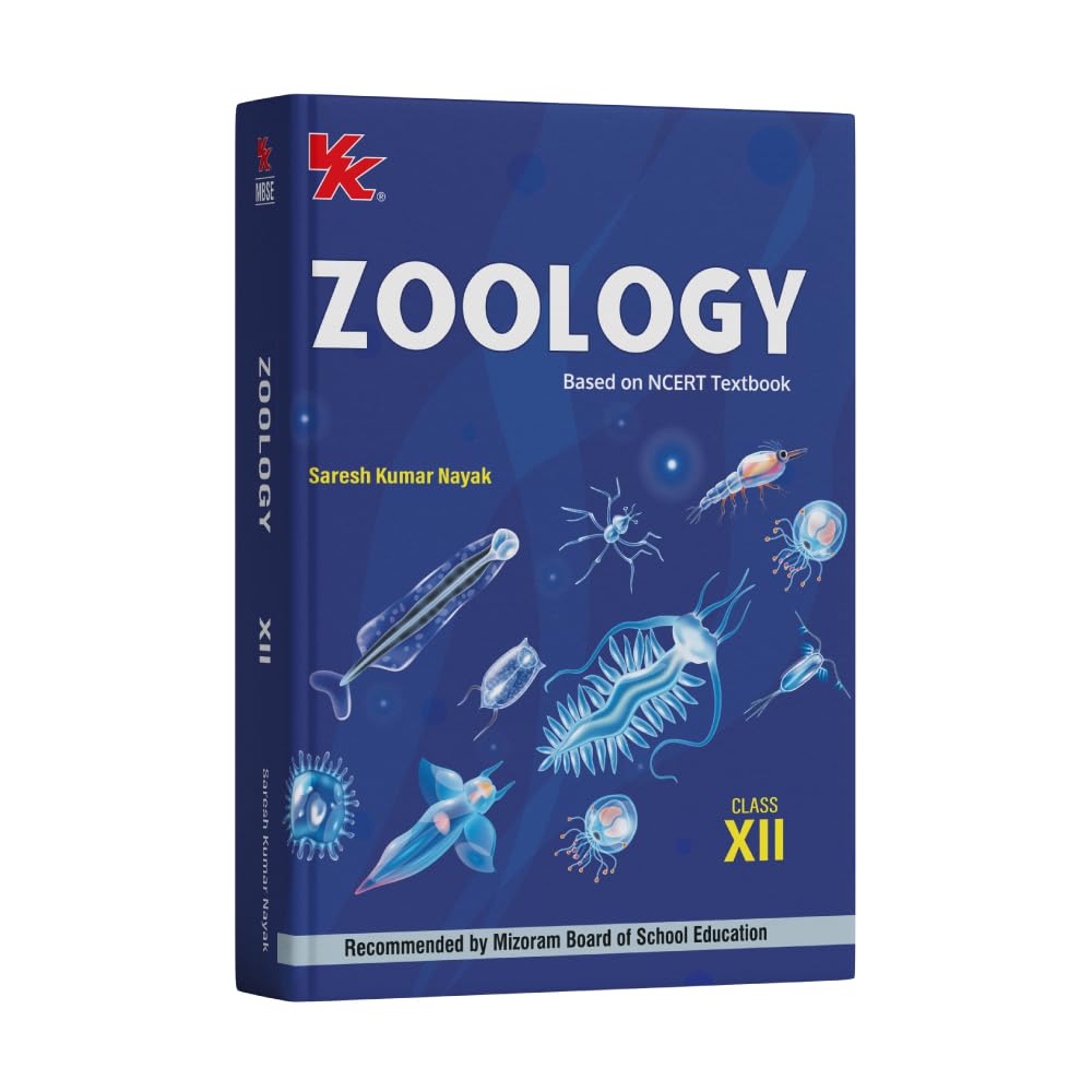 Zoology for Class 12 | Based on NCERT Textbook | By Saresh Kumar Nayak | 2026 Edition | Recommended by Mizoram Board of School E