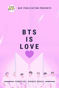BTS IS LOVE
